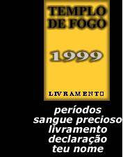 Templo De Fogo : Livramento Templo De Fogo : Livramento